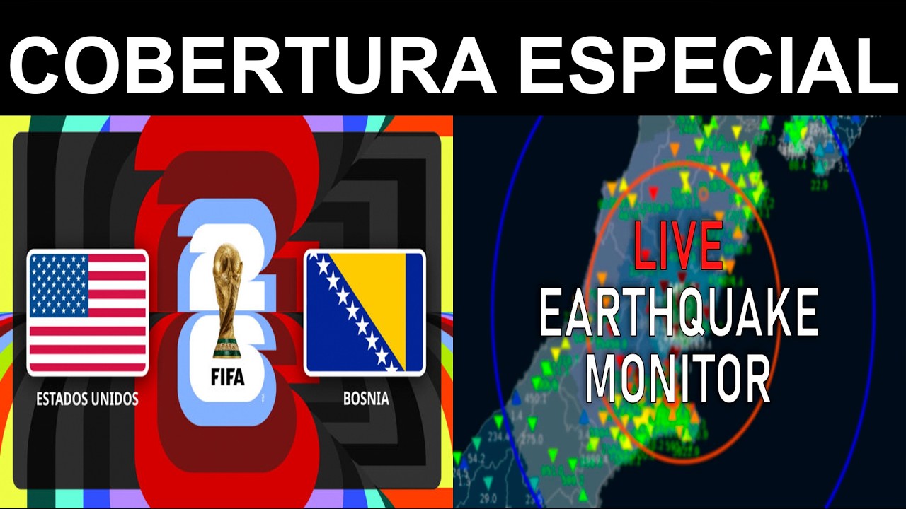 MUNDIAL DE FUTBOL 2026 EE.UU. VS BOSNIA HERZEGOVINA
ALERTA DE SISMOS EN TIEMPO REAL