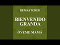 Óyeme mamá (Remastered)