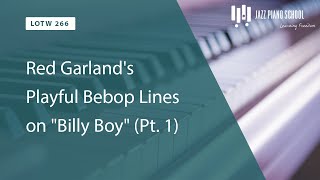 Red Garland's Playful Bebop Lines on "Billy Boy" (LOTW #266)