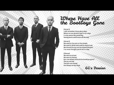The A.C.A.B-Where Have All The Boots boy's Gone 60's 
