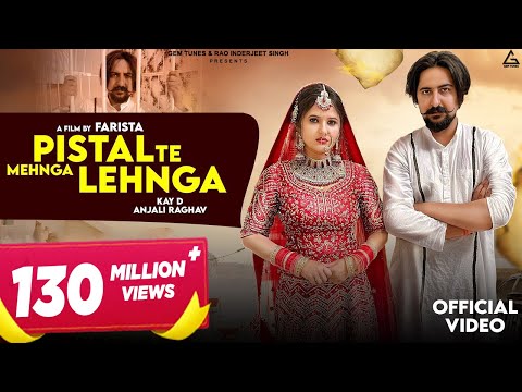 Pistal Te Mehnga Lehnga | Kay D | Vinod Sorkhi | Anjali Raghav | Haryanvi Songs Haryanvi
