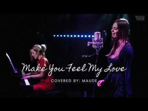Make You Feel My Love - Adele (Cover by Maude)