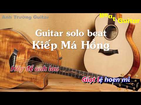 Karaoke Tone Nữ Kiếp Má Hồng - TLong Guitar Solo Beat Acoustic | Anh Trường Guitar