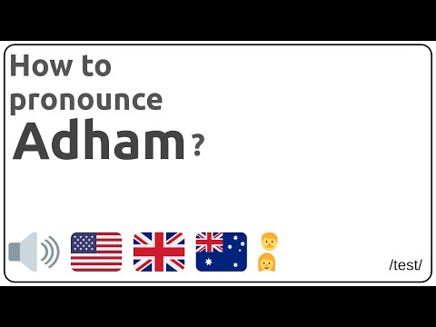 How to pronounce Adham in english?
