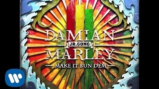 Skrillex &amp; Damian &quot;Jr Gong&quot; Marley - &quot;Make It Bun Dem&quot; [Audio]