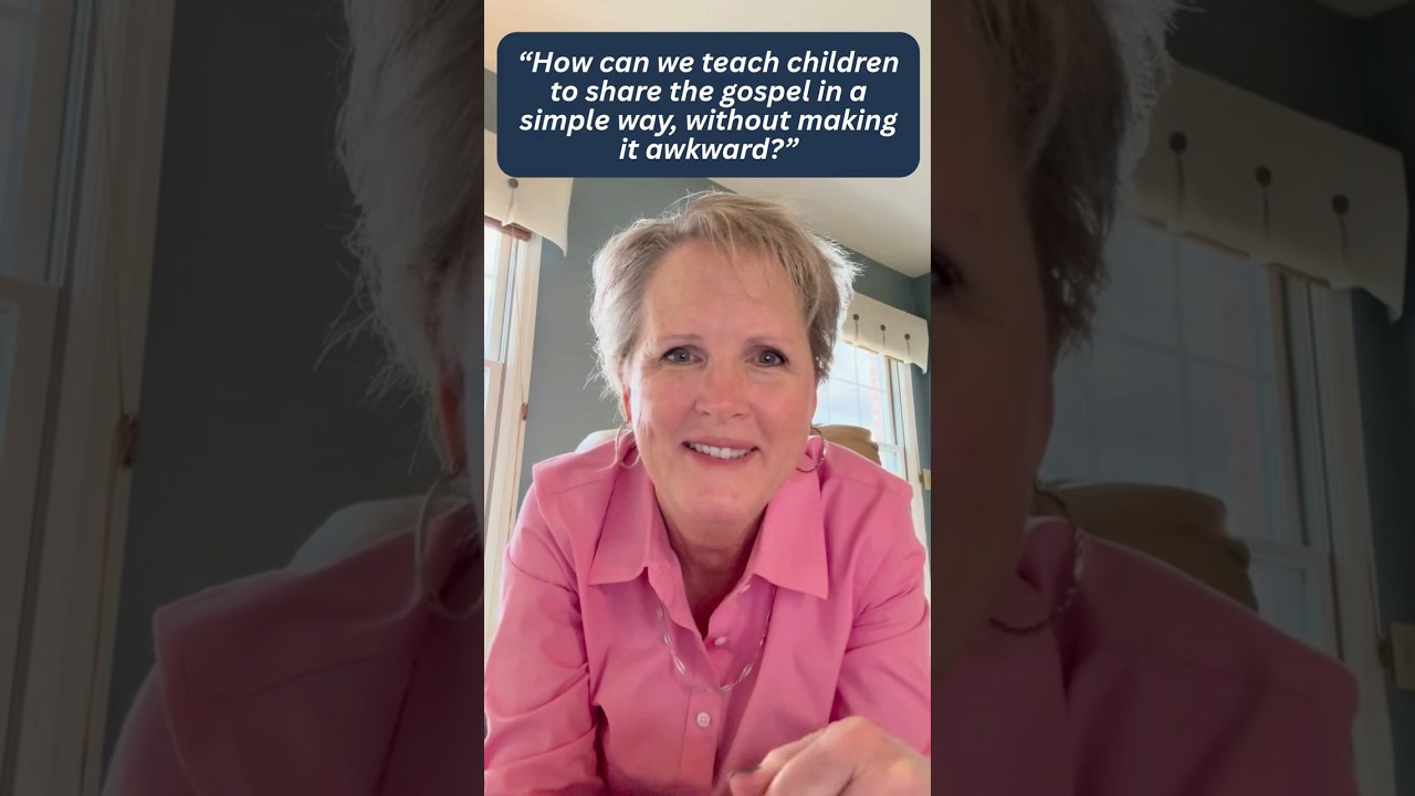 “How can we teach children to share the gospel in a simple way, without making it awkward?”