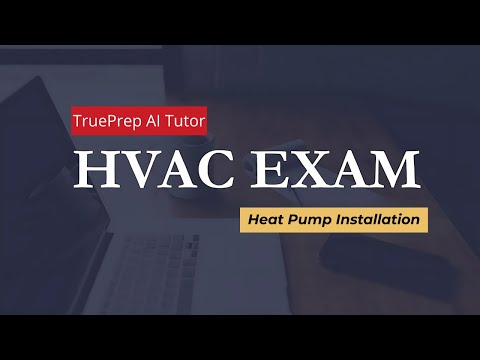 HVAC Exam Prep 1 Air Conditioning TruePrep