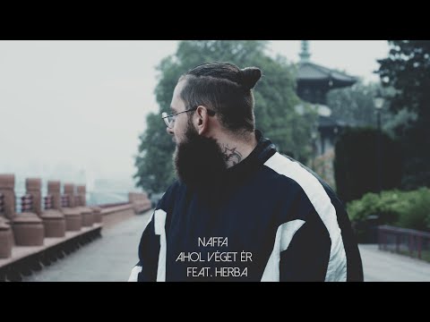 Naffa - Ahol véget ér feat. Herba (Video)