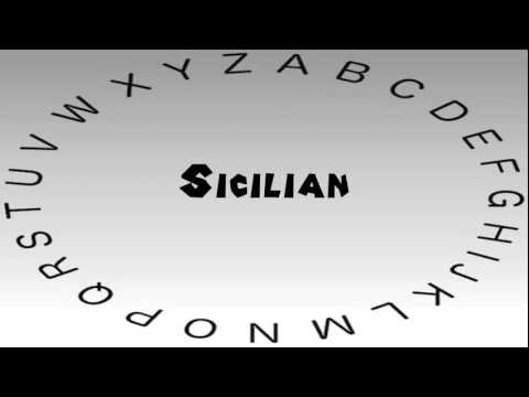 How to Say or Pronounce Sicilian