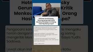 Hotman Paris Sentil Rocky Gerung yang Hobi Kritik Purbaya: Ini Orang Hasil Nyatanya Apa?