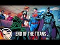 Titans End Of The Titans Rebirth Complete Story Comicstorian