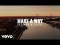 VaShawn Mitchell - Make A Way (Official Lyric Video)