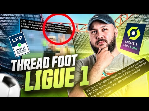 Les plus grandes DINGUERIES de l’histoire de Ligue 1 (Thread Foot)