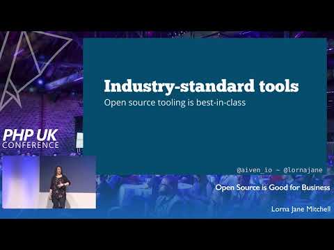 Open Source is Good for Business - Lorna Jane Mitchell - PHP UK 2022