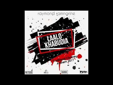 Raymond Ramnarine - Laalo Khabudia (Traditional Chutney 2017)