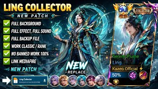 Download lagu Script Skin Ling Collector - Serene Plume No Password | Full Effect Voice | Patch Terbaru mp3