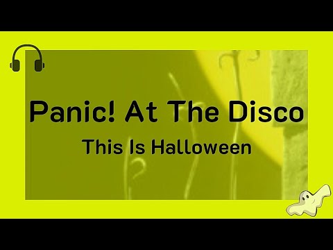 Panic! At The Disco - This is Halloween (Video with lyrics)