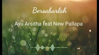 Download lagu Lagu dan lirik Bersabarlah New Pallapa mp3