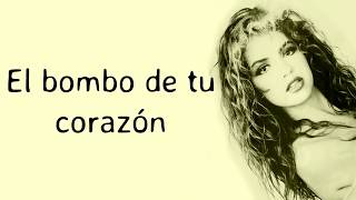 Thalía - El Bombo de Tu Corazón (Letra)