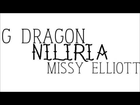 Niliria ❤ G-DRAGON feat. Missy Elliott [LYRICS ✨TYPOGRAPHY]