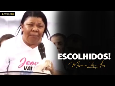 Missionária Zete Alves | Escolhidos!
