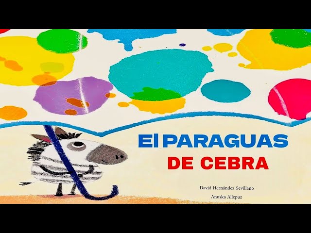 Vídeo relacionado con El paraguas de Cebra (Español Somos8)