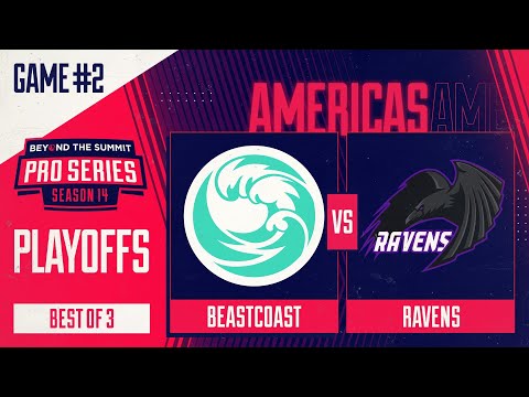 beastcoast vs Ravens Game 2 - BTS Pro Series 14 AM: Playoffs w/ Kmart & ET