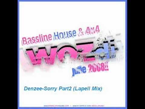 Woz DJ - Denzee Sorry Part 2 (Lapell Mix)
