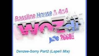 Woz DJ - Denzee Sorry Part 2 (Lapell Mix)
