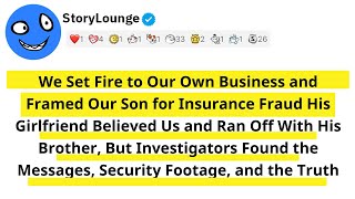 We Set Fire to Our Own Business and Framed Our Son for Insurance Fraud His Girlfriend Believed Us..