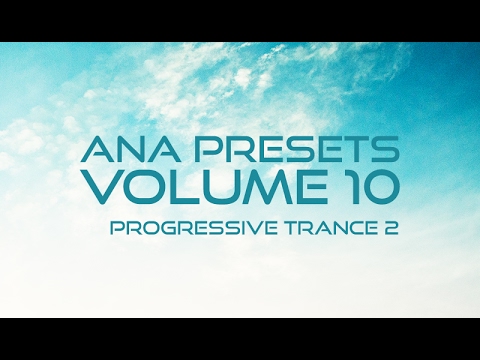 ANA Preset Pack Vol 10 - Progressive Trance 2