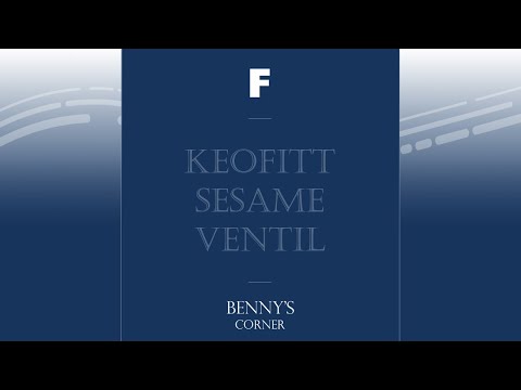 Benny's Corner, Keofitt Sesame Ventil