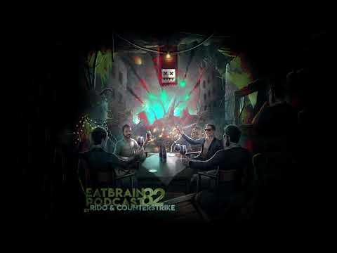 EATBRAIN Podcast #082 by RIDO & COUNTERSTRIKE [Neurofunk Drum & Bass Mix]