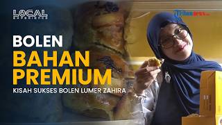Bolen Lumer Zahira, UMKM Rumahan Berawal dari Hobi hingga Tumbuh Lewat Kualitas dan Konsistensi