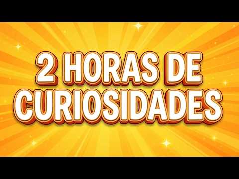 2 HORAS De DATOS CURIOSOS y CURIOSIDADES Que No SABIAS Del Mundo😲