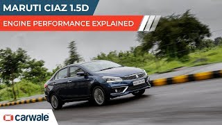 Maruti Ciaz 1.5 Diesel Engine Performance Explained