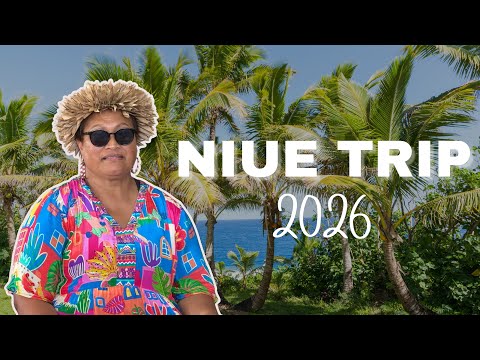  Niue Trip 2026 🇳🇺