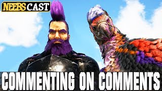 Thick is PISSED!!! Commenting on Comments (Ark Gameplay)
