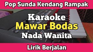 Download lagu Karaoke - Mawar Bodas Kendang Rampak Bajidor Nada Cewek Lirik Video mp3