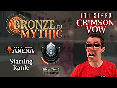 🥈 MTG Arena: Bronze To Mythic: Episode 3 - Starting Rank: Silver 2 (Innistrad: Crimson Vow Draft)