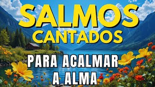 🎵1 HORA DE SALMOS CANTADOS PARA SENTIR A PRESENÇA DE DEUS | Bíblia em Canção