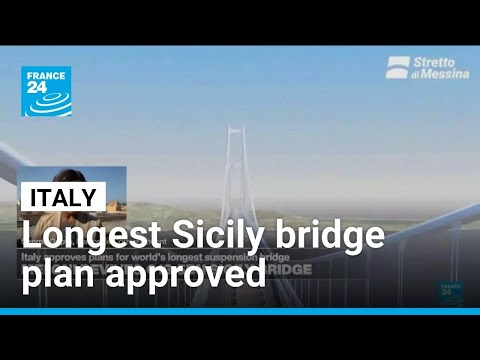 Italy approves $15.5B plan for longest suspension bridge to Sicily