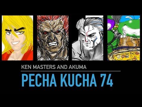 Pecha Kucha 74
