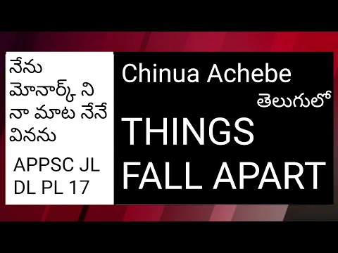 Things Fall Apart Chinua Achebe summary in Telugu I APPSC JL DL PL Video