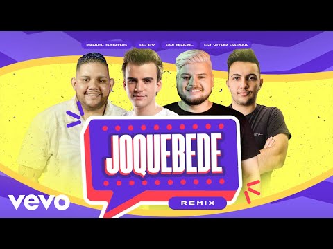 DJ PV, Gui Brazil, DJ Vitor Capoia - Joquebede (Remix) (Lyric Video) ft. Israel Santos