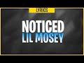 Lil Mosey Noticed Lyrics Bitches Changed And Act Like I Ain T Noticed