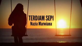 Download lagu Nazia Marwina terdiam sepi mp3