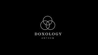 "Doxology Anthem" Lyric Video | WEAR THE CROWN | Vineyard Worship