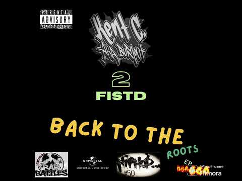 Kent C. Aka Burnout-Back To The Roots Ft. 2FISTD Prod. Kriyul Noize [TRACK03]