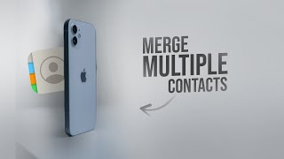 How to Merge Duplicate Contacts on iPhone (multiple ways)